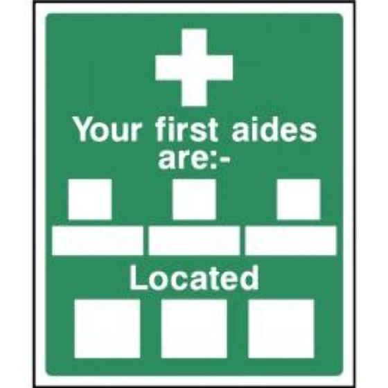 "Your First Aiders Are" Sign - 400mm x 300mm, Semi-Rigid Sign