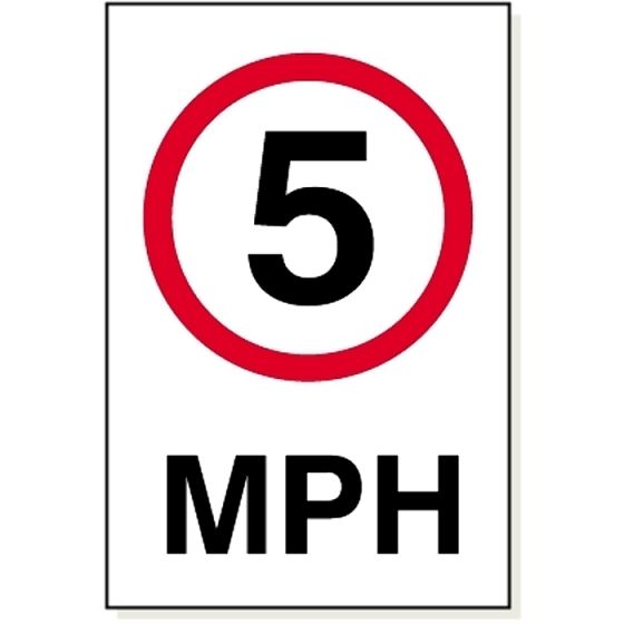 5 MPH 3mm Foamex Sign (Size 240 mm x 360 mm)