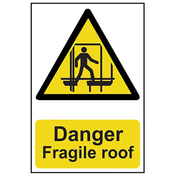 Danger Fragile Roof - PVC 200 x 300mm by Scan - 1104