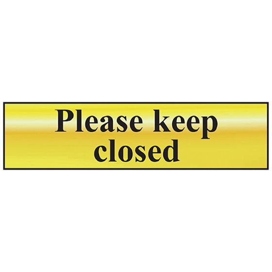 Please Keep Closed - Polished Brass Effect 200 x 50mm by Scan - 6019