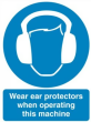 Self Adhesive Label - Ear Protection Must Be Worn