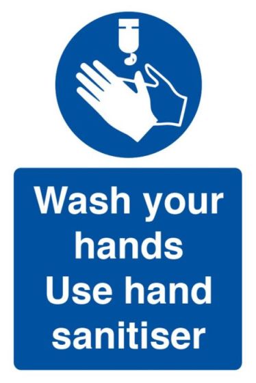 Wash Hands - Use Hand Sanitizer Sign (Foam)