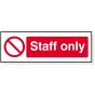 'Staff Only' 120mm x 360mm Self Adhesive Sign