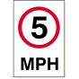 5 MPH 3mm Foamex Sign (Size 240 mm x 360 mm)