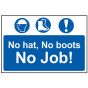 No Hat, No Boots, No Job - PVC 600 x 400mm by Scan - 4009