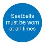 Self Adhesive Label - Seat Belts Must Be Worn (Pack of 50)