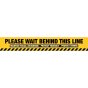 Please Wait Behind This Line - Yellow Floor Vinyl
