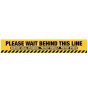 Please Wait Behind This Line - Yellow Floor Vinyl