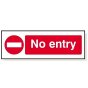 No Entry Sign 120x360mm Foamex 3mm for Safety and Restricted Areas