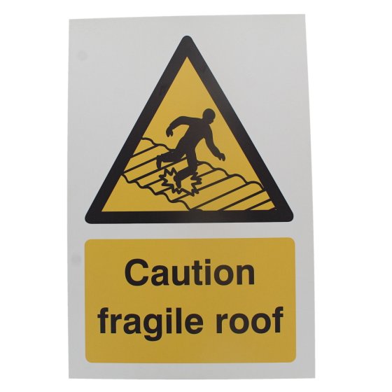 Caution Fragile Roof Sign 240x360mm Foamex 3mm for Construction Sites